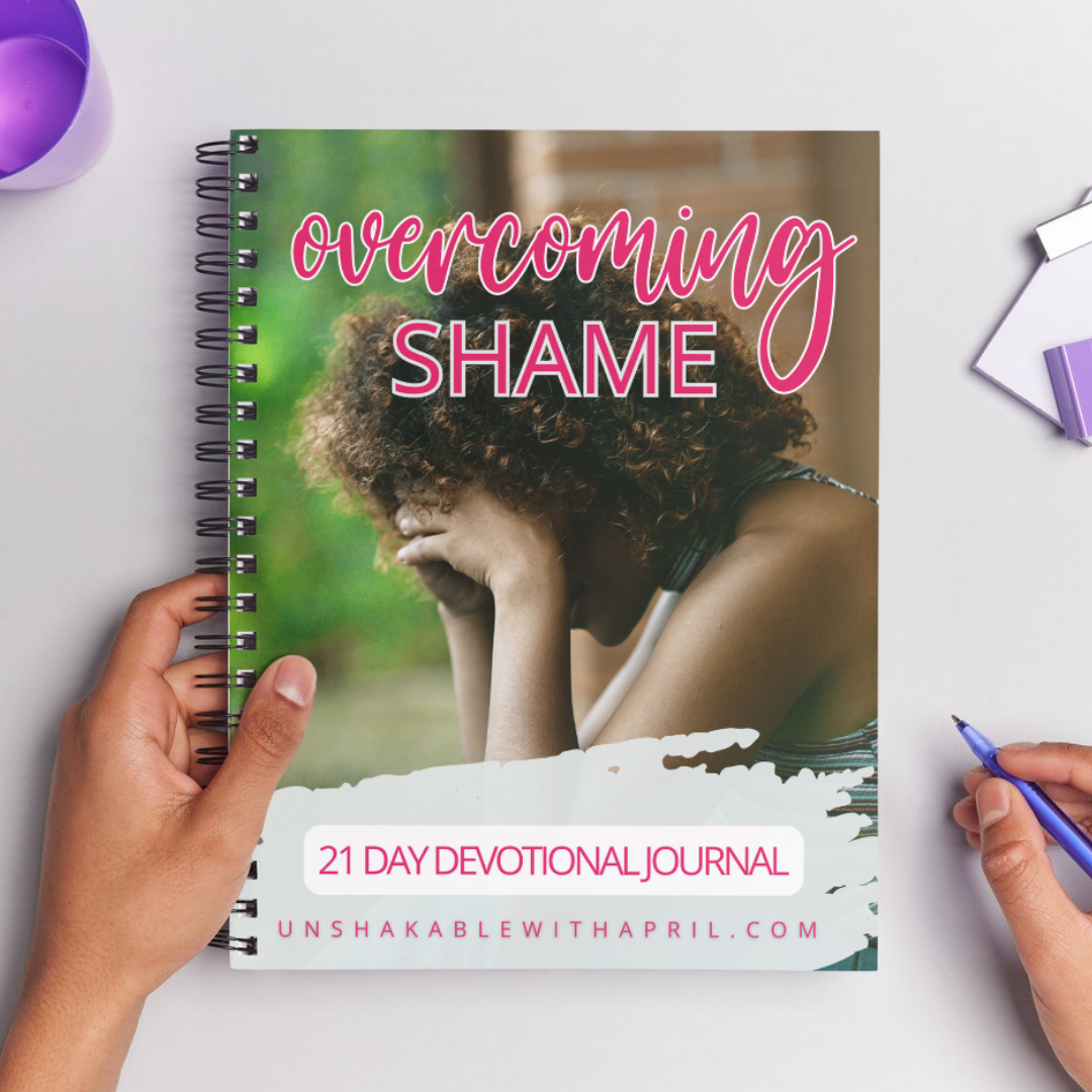 Overcoming Shame: 21 Day Devotional