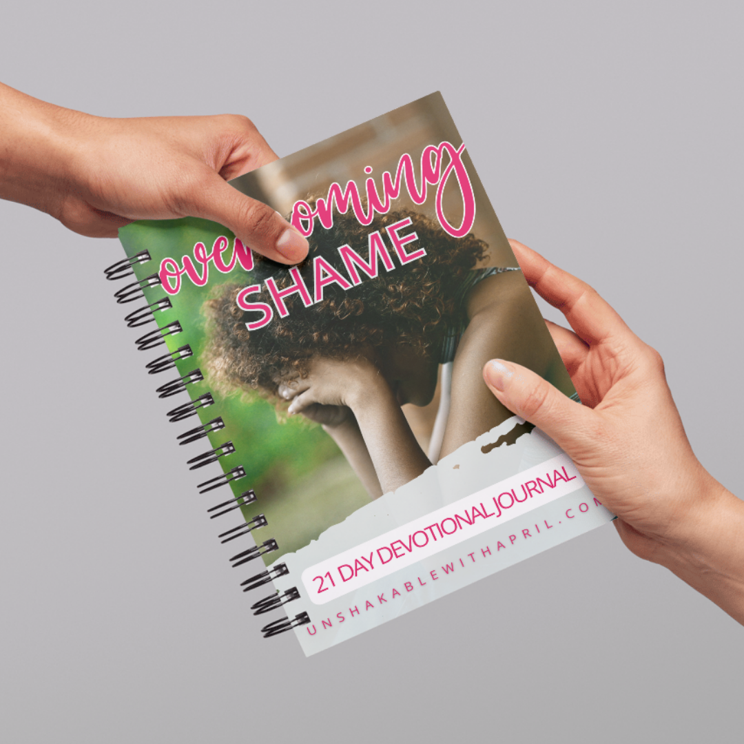 Overcoming Shame: 21 Day Devotional