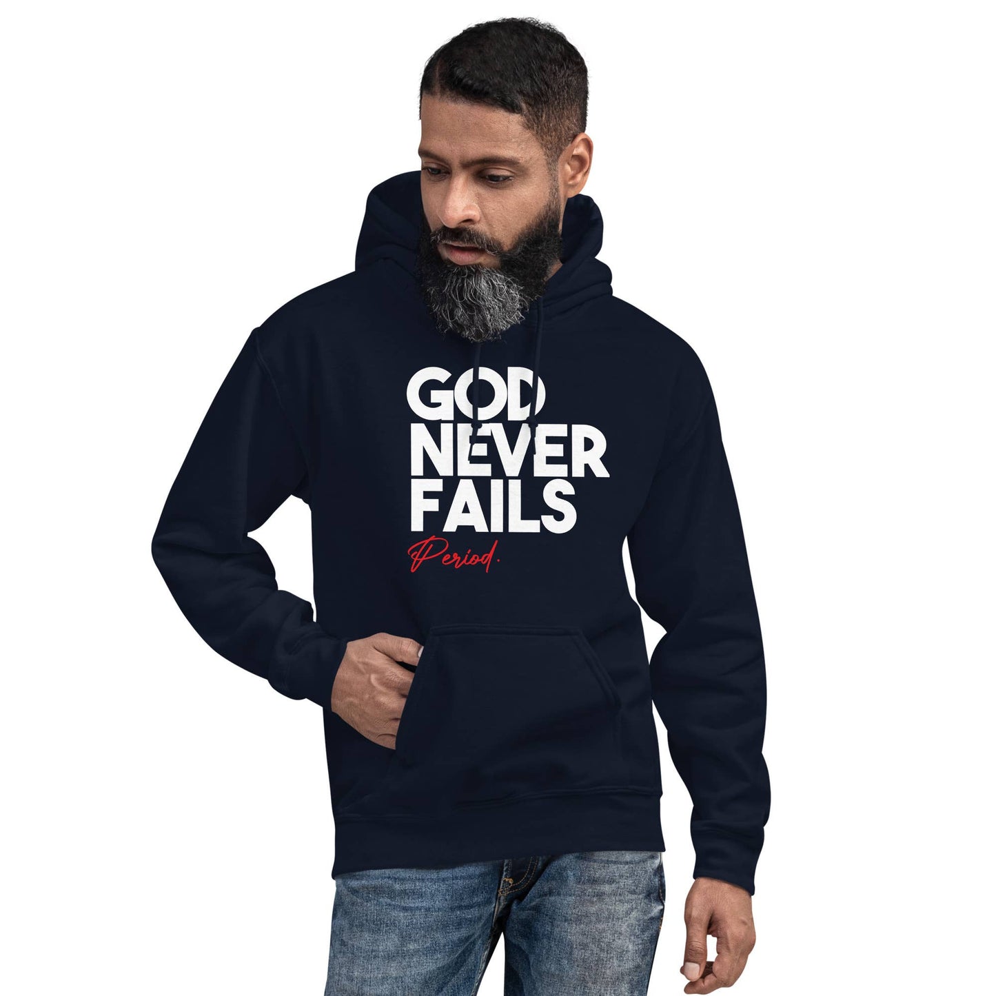 God Never Fails Hoodie