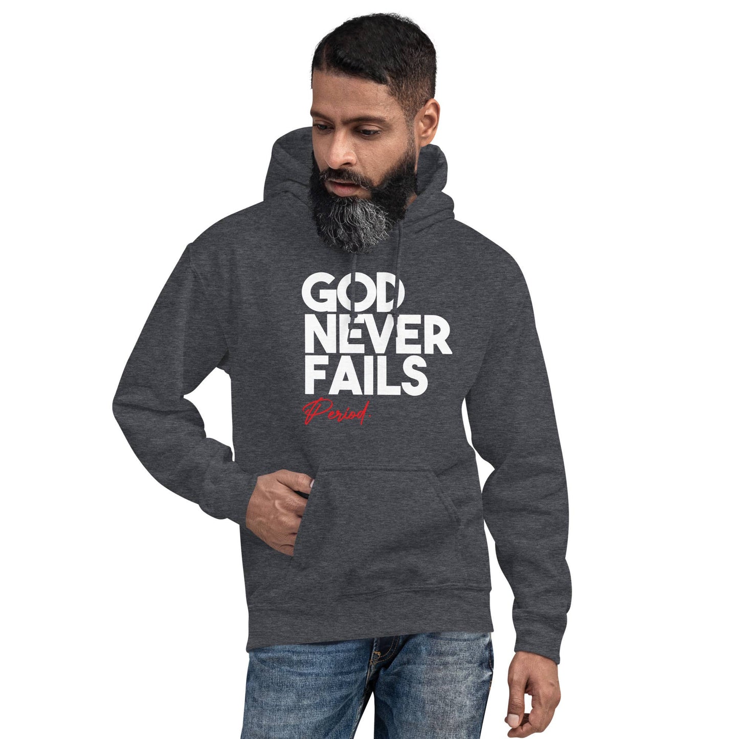 God Never Fails Hoodie