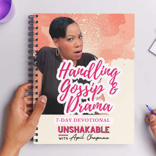 Handling Gossip & Drama-7 Day Devotional