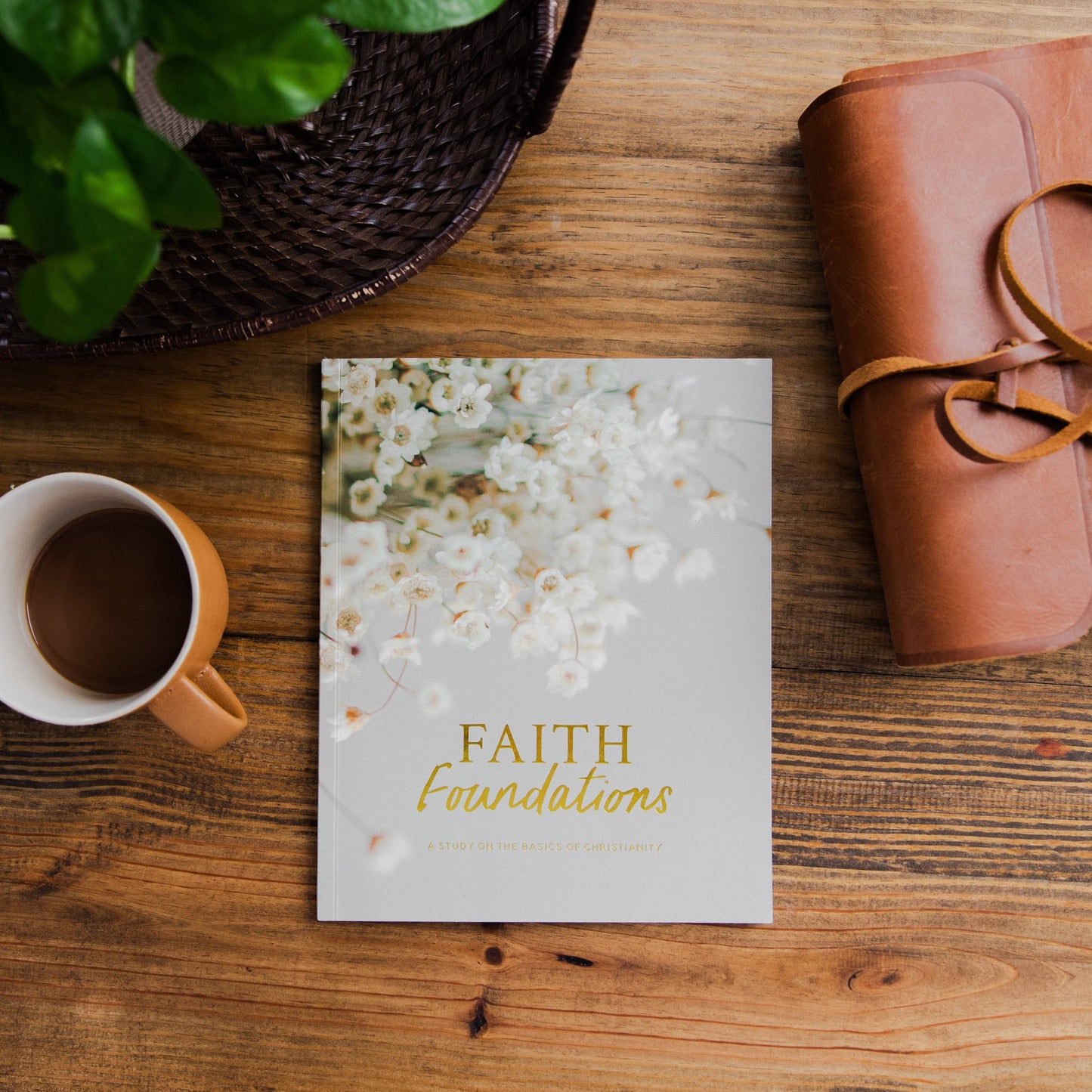 Faith Foundations | A Study on the Basics of Christianity-Women