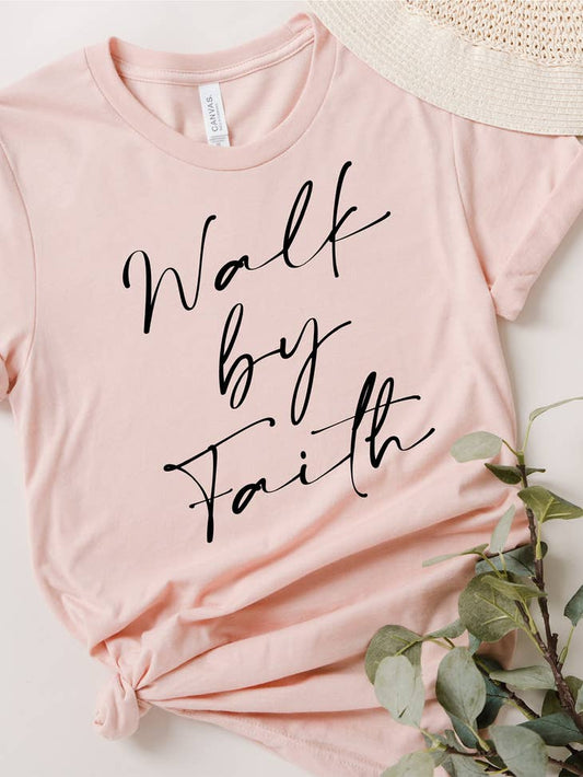 Walk By Faith Graphic Tee