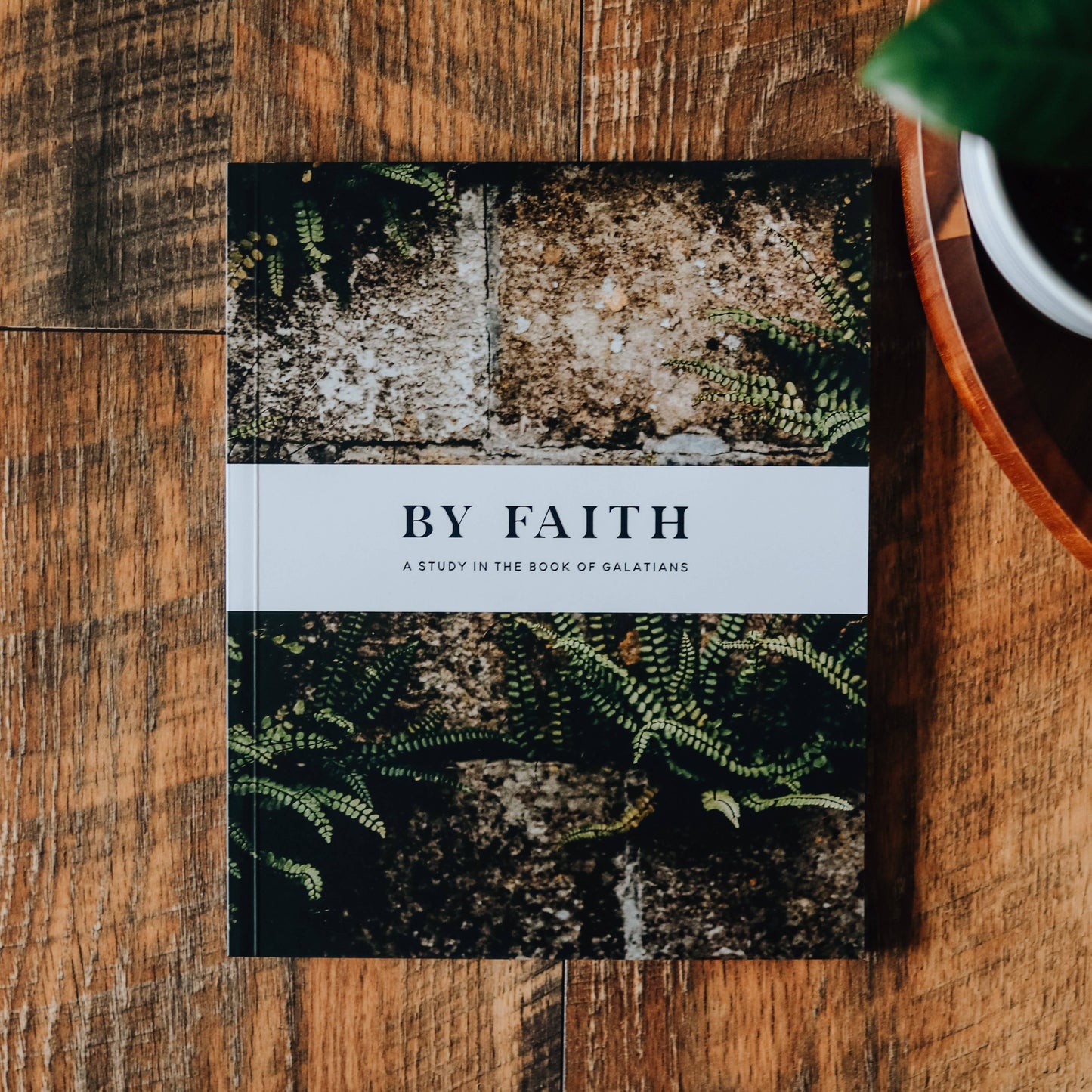 By Faith | Galatians Study - Men